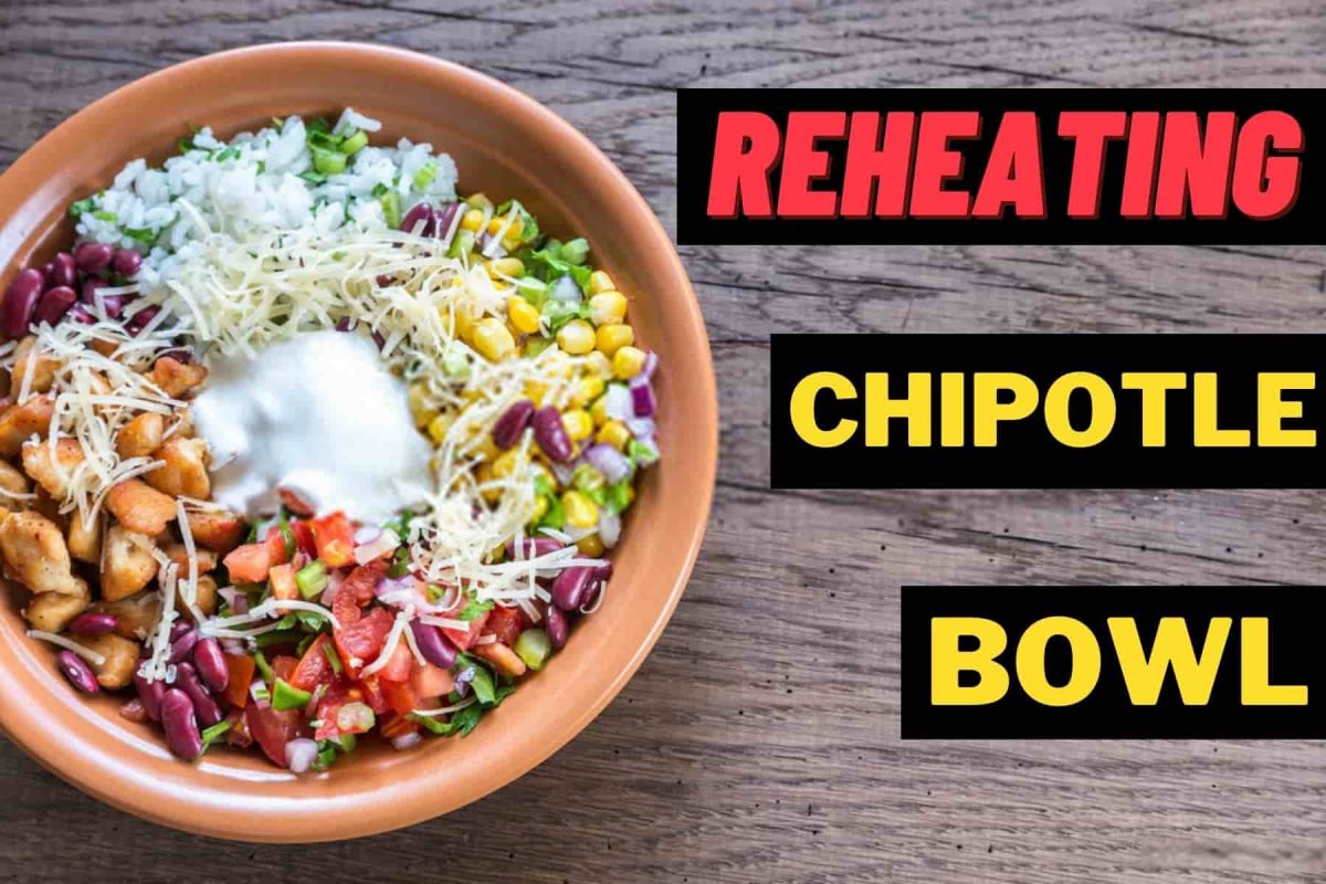 Are Chipotle Bowls Microwave Safe?-Things You Should Know To Microwave Your Chipotle Bowl Safely In 2021 7 Are Chipotle Bowls Microwave Safe